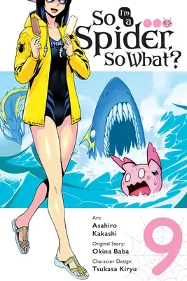 Szóval pók vagyok, na és?, 9. kötet (Manga) - So I'm a Spider, So What?, Vol. 9 (Manga)