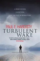 Turbulens ébredés - Turbulent Wake