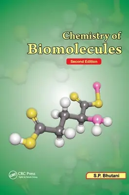 A biomolekulák kémiája, második kiadás - Chemistry of Biomolecules, Second Edition