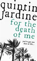 Halálomra (Oz Blackstone sorozat, 9. könyv) - Izgalmas krimi. - For the Death of Me (Oz Blackstone series, Book 9) - A thrilling crime novel