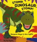 Taposs, dinoszaurusz, taposs! - Stomp, Dinosaur, Stomp!