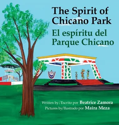 Spirit of Chicano Park- 5 könyvdíjas, köztük Toms Rivera Gyermekkönyv-díjas, 2021..: El espritu del parque Chicano - Spirit of Chicano Park- a 5 book award winner, including a Toms Rivera Children's Book Award, 2021.: El espritu del parque Chicano