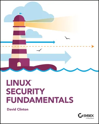 Linux biztonsági alapismeretek - Linux Security Fundamentals