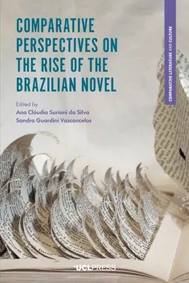 Összehasonlító perspektívák a brazil regény felemelkedéséről - Comparative Perspectives on the Rise of the Brazilian Novel