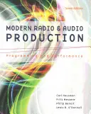 Modern rádió- és hangfelvétel-gyártás: Programozás és előadás - Modern Radio and Audio Production: Programming and Performance