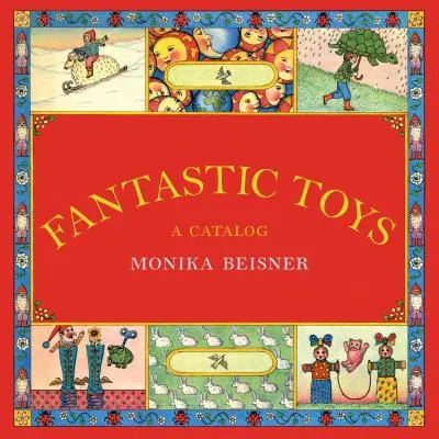 Fantasztikus játékok: A Catalog - Fantastic Toys: A Catalog