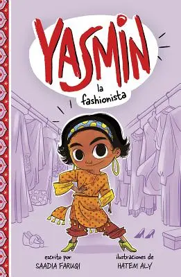 Yasmin la Fashionista = Yasmin a divattervező - Yasmin la Fashionista = Yasmin the Fashionista