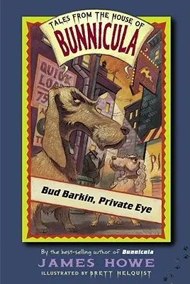 Bud Barkin, a magánnyomozó - Bud Barkin, Private Eye