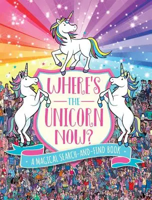 Hol van most az egyszarvú?, 2: Varázslatos keresőkönyv - Where's the Unicorn Now?, 2: A Magical Search Book