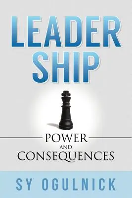 Vezetés: Hatalom és következmények - Leadership: Power and Consequences