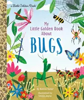 Az én kis aranykönyvem a bogarakról - My Little Golden Book about Bugs