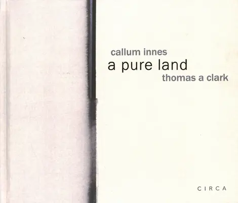 Callum Innes - A tiszta föld - Callum Innes - A Pure Land