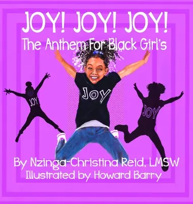 Joy! Joy! Joy! A fekete lányok himnusza - Joy! Joy! Joy! The Anthem for Black Girls