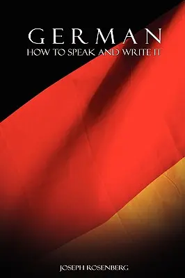 Németül: Hogyan beszéljünk és írjunk - German: How to Speak and Write It