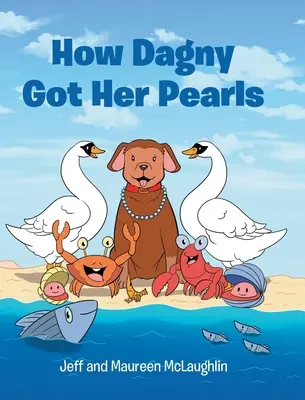 Hogyan jutott Dagny gyöngyökhöz - How Dagny Got Her Pearls