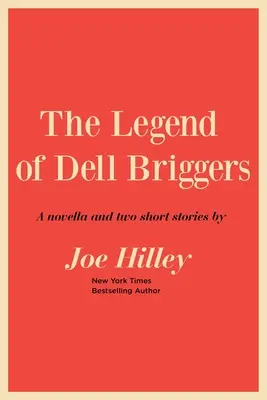 A Dell Briggers legendája - The Legend of Dell Briggers