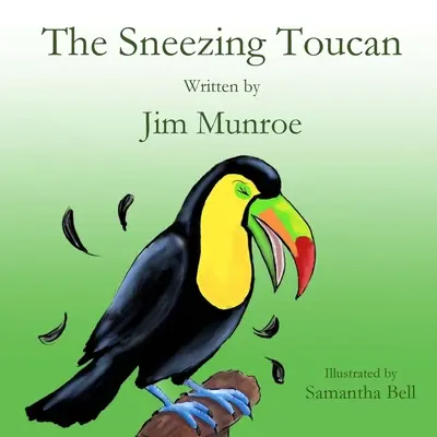 A tüsszentő tukán - The Sneezing Toucan