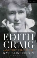 Edith Craig és a művészet színházai - Edith Craig and the Theatres of Art