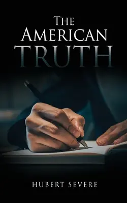 Az amerikai igazság - The American Truth