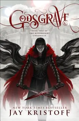 Godsgrave: A Nevernight Chronicle második könyve - Godsgrave: Book Two of the Nevernight Chronicle