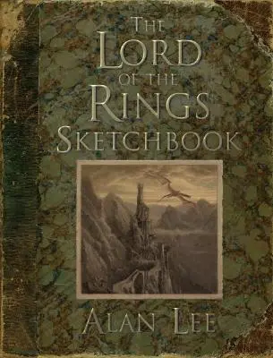 A Gyűrűk Ura vázlatfüzet - The Lord of the Rings Sketchbook