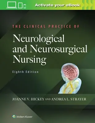 A neurológiai és idegsebészeti ápolás klinikai gyakorlata - The Clinical Practice of Neurological and Neurosurgical Nursing