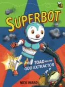 Superbot: Varangy és a Goo Extractor - Superbot: Toad and the Goo Extractor