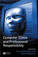 Számítógépes etika és szakmai felelősség - Computer Ethics and Professional Responsibility