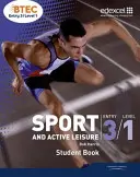 BTEC Entry 3/Level 1 Sport and Active Leisure Student Book (BTEC Entry 3/Level 1 Sport and Active Leisure Student Book) - BTEC Entry 3/Level 1 Sport and Active Leisure Student Book