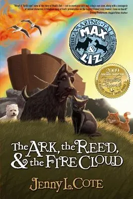 A bárka, a nádas és a tűzfelhő - The Ark, the Reed, & the Fire Cloud