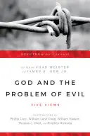 Isten és a gonosz problémája: Öt nézet - God and the Problem of Evil: Five Views