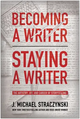 Íróvá válni, írónak maradni: A történetmesélés művészete, öröme és karrierje - Becoming a Writer, Staying a Writer: The Artistry, Joy, and Career of Storytelling