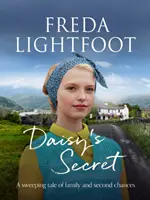 Daisy's Secret - Egy elsöprő történet barátságról és második esélyekről - Daisy's Secret - A sweeping tale of friendship and second chances