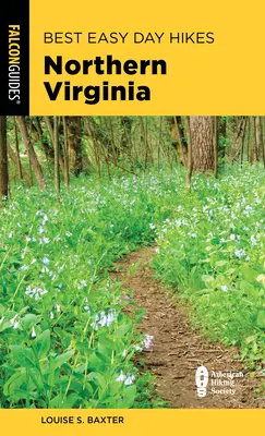 A legjobb könnyű nappali túrák Észak-Virginia - Best Easy Day Hikes Northern Virginia