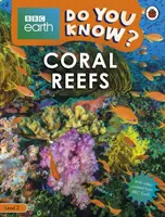 Korallzátonyok - BBC Earth Do You Know...? 2. szint - Coral Reefs - BBC Earth Do You Know...? Level 2