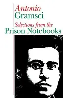 Börtönfüzetek - Válogatások - Prison notebooks - Selections