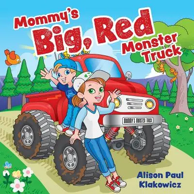 Mami nagy, piros szörny teherautója - Mommy's Big, Red Monster Truck