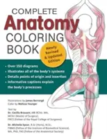 Teljes anatómiai színezőkönyv, újonnan átdolgozott és frissített kiadás - Complete Anatomy Coloring Book, Newly Revised and Updated Edition