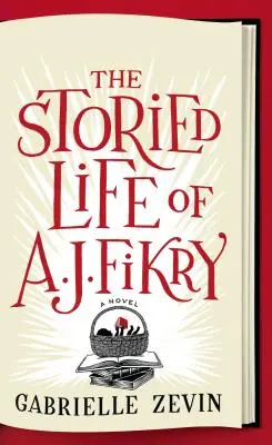 A. J. Fikry mesés élete - The Storied Life of A. J. Fikry