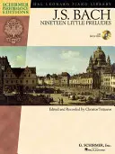 Johann Sebastian Bach - Tizenkilenc kis prelúdium: Az előadások online hanganyagával Schirmer Performance Editions - Johann Sebastian Bach - Nineteen Little Preludes: With Online Audio of Performances Schirmer Performance Editions