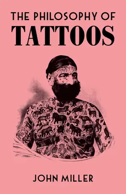 A tetoválások filozófiája - The Philosophy of Tattoos