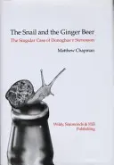 A csiga és a gyömbérsör - A Donoghue kontra Stevenson egyedülálló esete - Snail and the Ginger Beer - The Singular Case of Donoghue v Stevenson