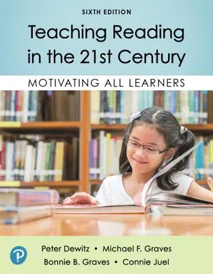 Olvasástanítás a 21. században: Minden tanuló motiválása - Teaching Reading in the 21st Century: Motivating All Learners