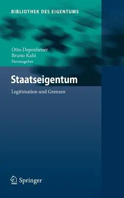 Staatseigentum: Legitimation Und Grenzen