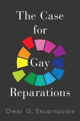 A meleg jóvátétel ügye - The Case for Gay Reparations