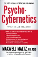 Psycho-Cybernetics: Frissített és bővített változat - Psycho-Cybernetics: Updated and Expanded