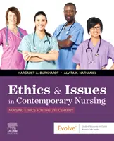 Etika és kérdések a kortárs ápolásban - Ethics & Issues In Contemporary Nursing