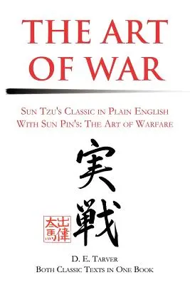 A háború művészete: Sun Tzu klasszicizmusa közérthetően, Sun Pin: A hadviselés művészete - The Art of War: Sun Tzu's Classis in Plain English with Sun Pin's: The Art of Warfare