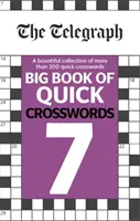 Telegraph Big Book of Quick Crosswords 7