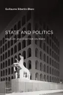 Állam és politika: Deleuze és Guattari Marxról - State and Politics: Deleuze and Guattari on Marx